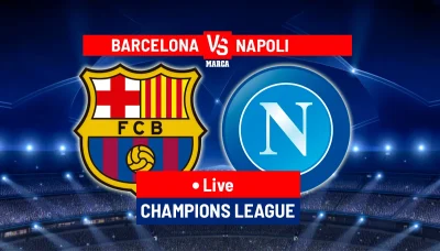 Barcelona - Napoli | 12.03.2024